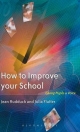 How To Improve Your School - Jean Rudduck;  Julia Flutter