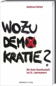 Wozu Demokratie? - Andreas Hetzel