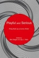 Playful and Serious - Ben Siegel; Jay L. Halio