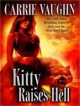 Kitty Raises Hell - Carrie Vaughn
