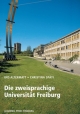 Die zweisprachige Universität Freiburg - Urs Altermatt; Christina Späti