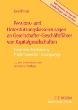 Pensions- und Unterstützungskassenzusagen an Gesellschafter-Geschäftsführer von Kapitalgesellschaften - Keil, Claudia; Prost, Jochen