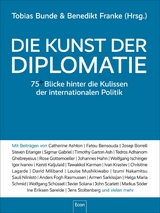 Die Kunst der Diplomatie -  Tobias Bunde,  Benedikt Franke