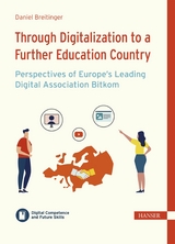 Through Digitalization to a Further Education Country – Perspectives of Europe’s Leading Digital Association Bitkom - Daniel Breitinger