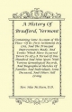 A  History of Bradford, Vermont - Of Its First Settlement in 1765, and the Principal Improvements Made, and Events Which Have Occurred Down to 1874-A
