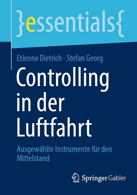 Controlling in der Luftfahrt - Etienne Dietrich, Stefan Georg