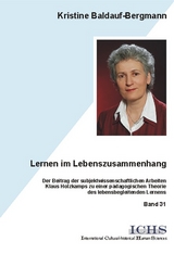 Lernen im Lebenszusammenhang - Kristine Baldauf-Bergmann
