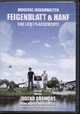 Feigenblatt & Hanf: Moderne Jugendwelten: Eine Lieb@s-Geschichte Ein Film der Jugend Bürmoos