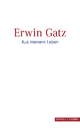 Erwin Gatz: Aus meinem Leben