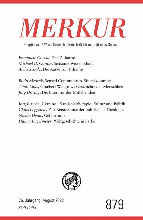 MERKUR Gegründet 1947 als Deutsche Zeitschrift für europäisches Denken - 8/2022 - 