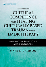 Cultural Competence and Healing Culturally Based Trauma with EMDR Therapy - 