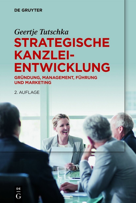 Strategische Kanzleientwicklung -  Geertje Tutschka
