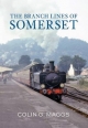 Branch Lines of Somerset - Colin Maggs