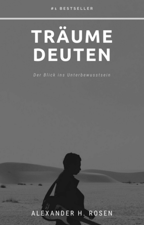 Träume Deuten - Alexander H. Rosen