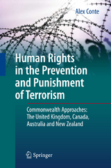 Human Rights in the Prevention and Punishment of Terrorism - Alex Conte
