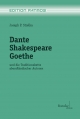 Dante – Shakespeare – Goet