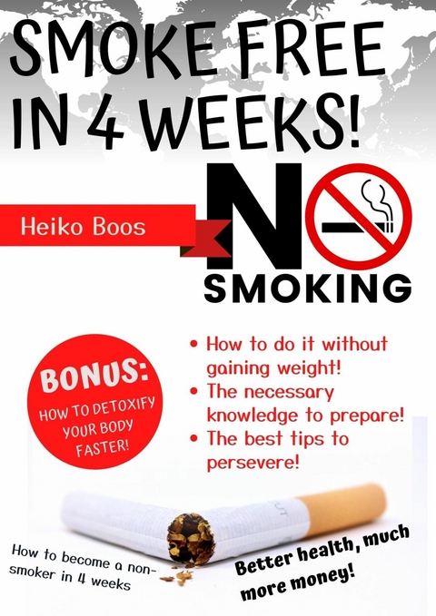 Smoke free in 4 weeks! -  Heiko Boos