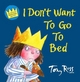 I Don't Want to Go to Bed - Tony Ross