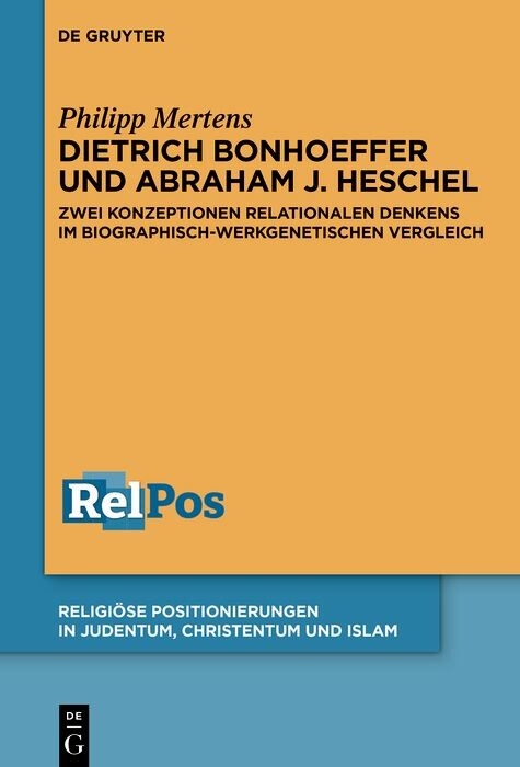 Dietrich Bonhoeffer und Abraham J. Heschel -  Philipp Mertens