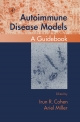 Autoimmune Disease Models - Irun R. Cohen;  Ariel Miller