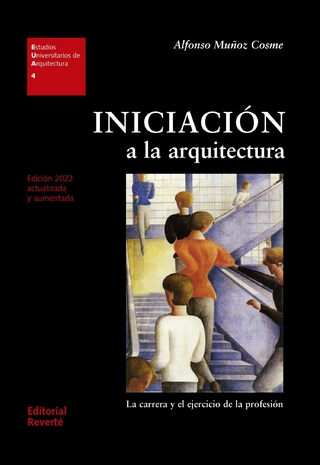 Iniciación a la arquitectura - Alfonso Muñoz Cosme; Alfonso Muñoz Cosme