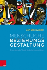 Menschliche Beziehungsgestaltung -  Jan Bleckwedel