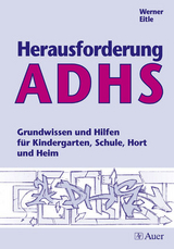 Herausforderung ADHS - Werner Eitle