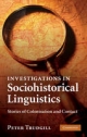 Investigations in Sociohistorical Linguistics - Peter Trudgill