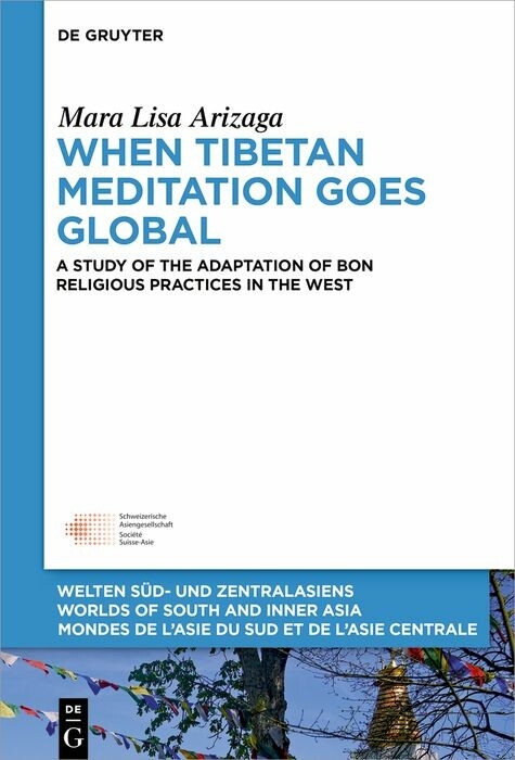 When Tibetan Meditation Goes Global -  Mara Lisa Arizaga