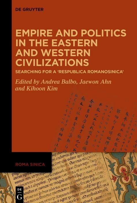 Empire and Politics in the Eastern and Western Civilizations - 