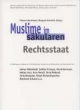 Muslime im säkularen Rechtsstaat - Thomas Hartmann; Magret Krannich