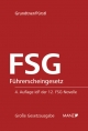 FSG - Führerscheingesetz - Herbert Grundtner; Gerhard Pürstl