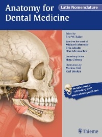 Anatomy for Dental Medicine, Latin Nomenclature -  Eric Baker,  Michael Schuenke,  Erik Schulte