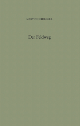 Der Feldweg - Heidegger, Martin; Heidegger, Hermann
