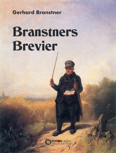 Branstners Brevier - Gerhard Branstner