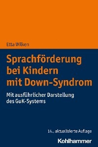 Sprachförderung bei Kindern mit Down-Syndrom - Etta Wilken