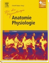 Anatomie Physiologie für die Physiotherapie - Zalpour, Christoff