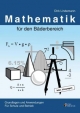 Mathematik für den Bäderbereich: Grundlagen und Anwendungen für Schule und Betrieb inkl. Lösungsbuch