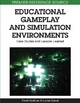 Educational Gameplay and Simulation Evironments