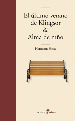 El último verano de Klingsor & Alma de niño - Hermann Hesse