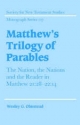 Matthew's Trilogy of Parables - Wesley G. Olmstead