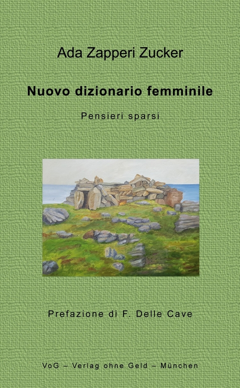 Nuovo dizionario femminile - Ada Zapperi Zucker