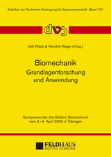 Biomechanik – Grundlagenforschung und Anwendung - 