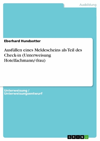 Ausfüllen eines Meldescheins als Teil des Check-in (Unterweisung Hotelfachmann/-frau) - Eberhard Hundsotter