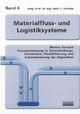 Transportplanung in Sammelladungsnetzwerken: Flexibilisierung und Automatisierung der Disposition (Materialfluss- und Logistiksysteme)