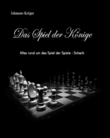 Das Spiel der Könige - Johannes Krüger