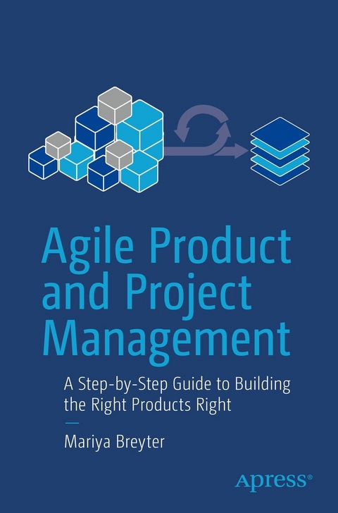 Agile Product and Project Management -  Mariya Breyter