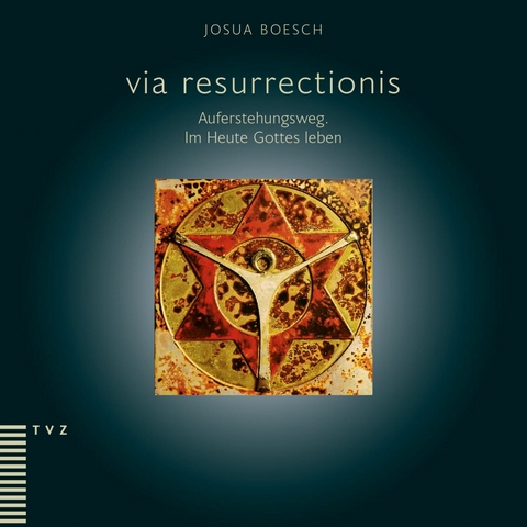 via resurrectionis - Josua Boesch