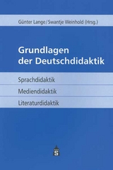 Grundlagen der Deutschdidaktik - Lange, Günter; Weinhold, Swantje