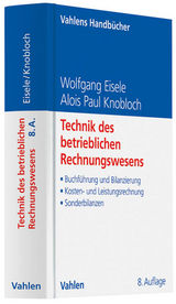 Technik des betrieblichen Rechnungswesens - Eisele, Wolfgang; Knobloch, Alois Paul